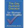 The Gay Husband Checklist for Women Who Wonder