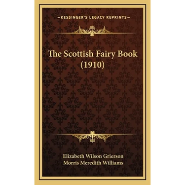 The Scottish Fairy Book (1910)