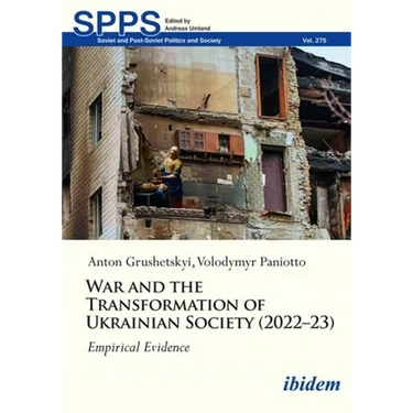 War and the Transformation of Ukrainian Society (2022-23): Empirical Evidence
