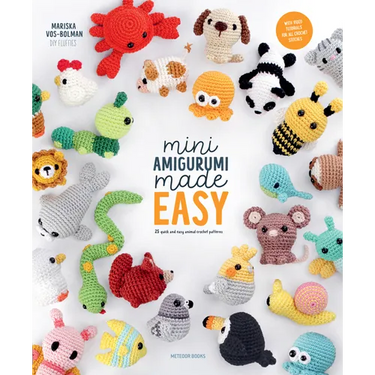 Mini Amigurumi Made Easy: 25 Quick & Easy Animal Crochet Patterns