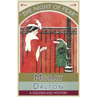 The Night of Fear: A Golden Age Mystery