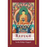 Refuge: Sacred Entrance to the Dharma