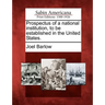 Prospectus of a National Institution, to Be Established in the United States.