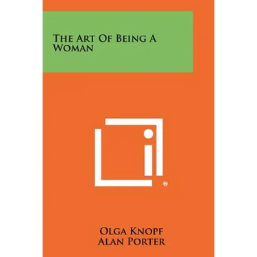 The Art Of Being A Woman