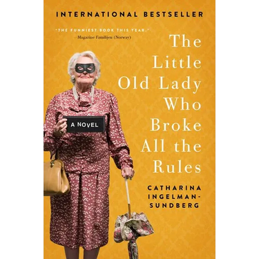 The Little Old Lady Who Broke All the Rules
