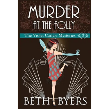 Murder at the Folly: A Violet Carlyle Cozy Historical Mystery