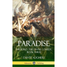 Paradise: Paradiso - The Divine Comedy, Book Three (Hardcover)