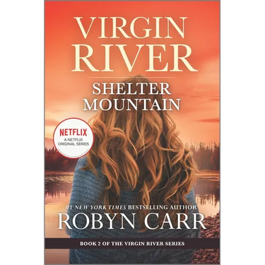 Shelter Mountain: A Virgin River Novel