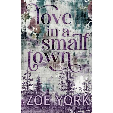 Love in a Small Town: Ten Year Anniversary Edition