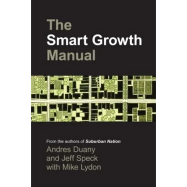 The Smart Growth Manual