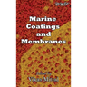 Marine Coatings and Membranes