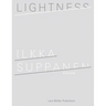 Ilkka Suppanen: Lightness
