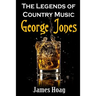 Legends of Country Music - George Jones