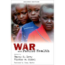 War and Public Health