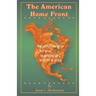 The American Home Front: Revolutionary War, Civil War, World War I, World War II