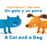 A Cat and a Dog / Un Gato Y Un Perro