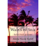Walls of Silk