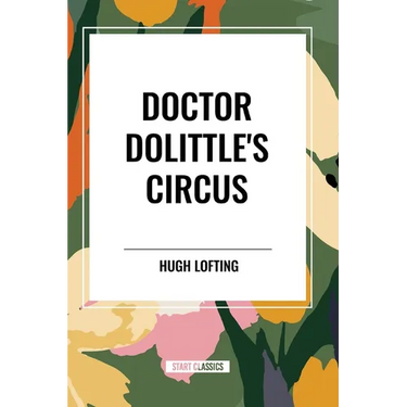 Doctor Dolittle's Circus
