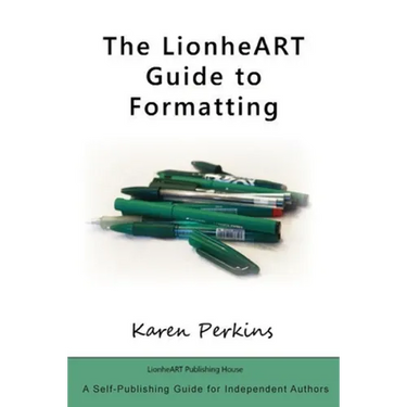 The LionheART Guide to Formatting