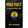 World War II: The 103d Cactus Division Story
