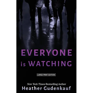 Everyone Is Watching