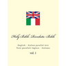 Holy Bible. Riveduta Bible: English - Italian Parallel Text. Testi Paralleli Inglese - Italiano