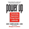 Power Up: Transforming Organizations Through Shared Leadership