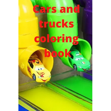 Cars and trucks coloring Book: Coloring book for boys cool cars and trucks
