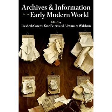 Archives and Information in the Early Modern World