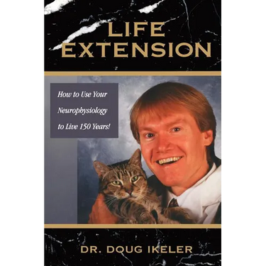 Life Extension: How To Use Your Neurophysiology To Live 150 years!