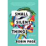 Small Silent Things