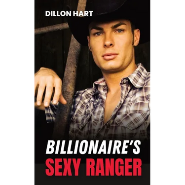Billionaire's Sexy Ranger: Gay Romance