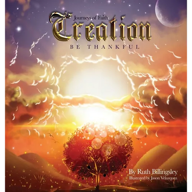 Creation: Be Thankful