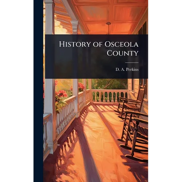 History of Osceola County