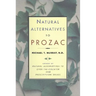 Natural Alternatives (P Rozac) to Prozac