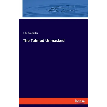 The Talmud Unmasked