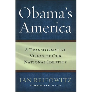Obama's America: A Transformative Vision of Our National Identity