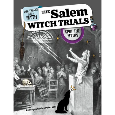 The Salem Witch Trials: Spot the Myths