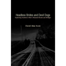 Headless Brides and Devil Dogs
