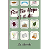 For The Hope of it All