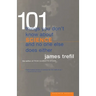 101 Things You Don't Know about Science and No One Else Does Either
