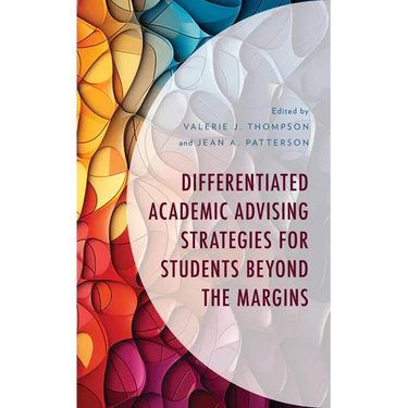 Differentiated Academic Advising Strategies for Students Beyond the Margins