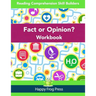 Fact or Opinion Workbook: Reading Comprehension Skill Builders