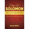 Song of Solomon: God's Love Song for Israel: Study Outlines on the Greatest Song of History