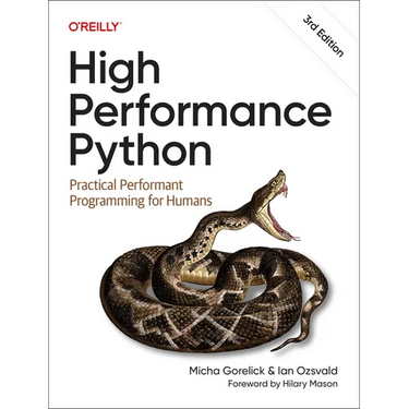 High Performance Python: Practical Performant Programming for Humans