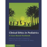 Clinical Ethics in Pediatrics