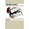 Embodied Technics