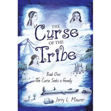 The Curse of the Tribe: Book One: the Curse Seeks a Family