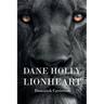Dane Holly: Lionheart