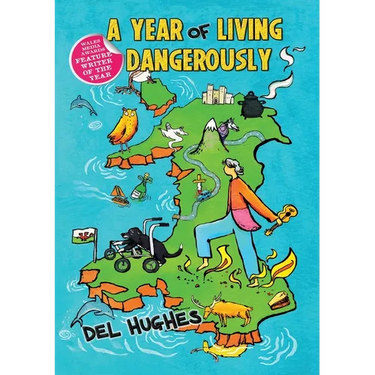 A Year of Living Dangerously